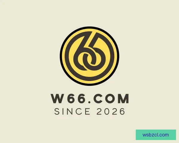发现w66.com(中国区)最老牌官方网站